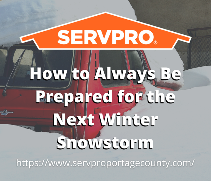 How to Always Be Prepared for the Next Winter Snowstorm